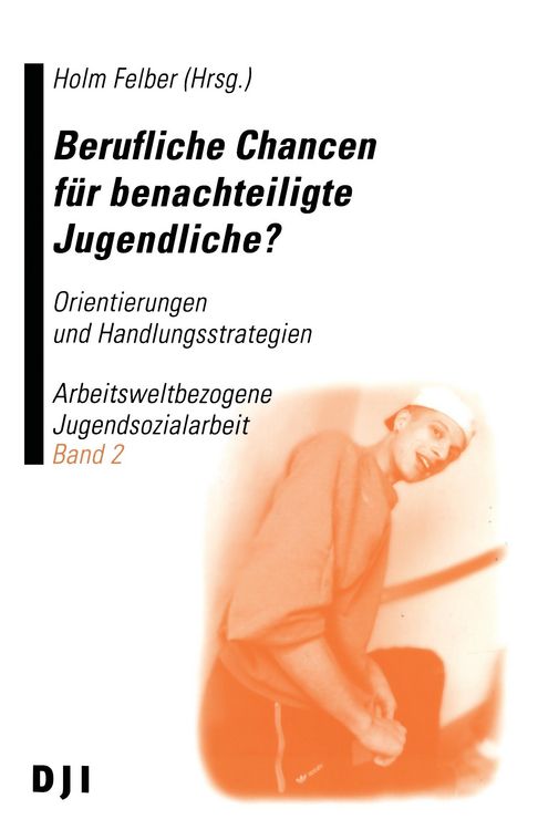 Produktbild: Berufliche Chancen f&uuml;r benachteiligte Jugendliche?