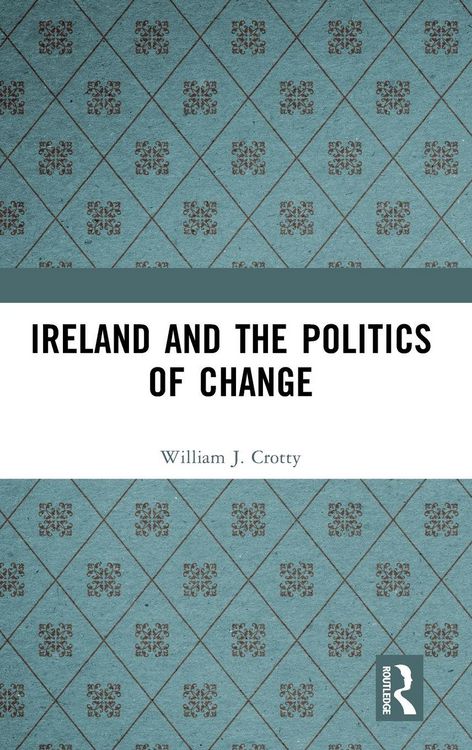 Produktbild: Ireland and the Politics of Change
