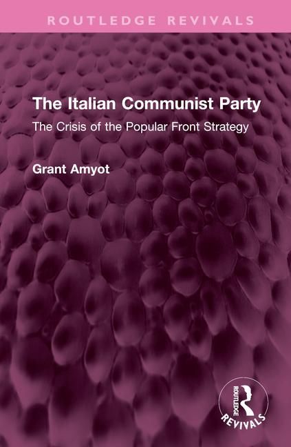 Produktbild: Amyot, G: Italian Communist Party