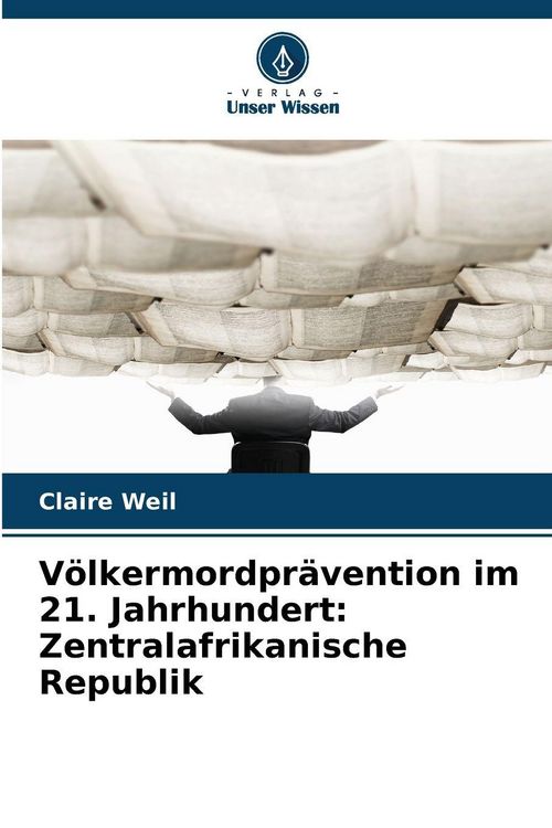 Produktbild: V&ouml;lkermordpr&auml;vention im 21. Jahrhundert: Zentralafrikanische Republik
