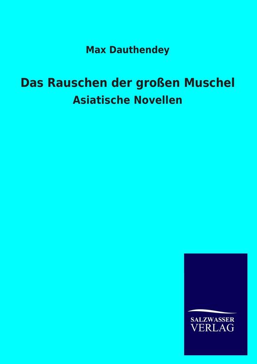 Produktbild: Das Rauschen der gro&szlig;en Muschel