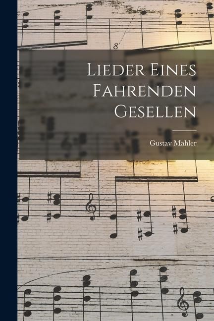 Produktbild: Lieder Eines Fahrenden Gesellen