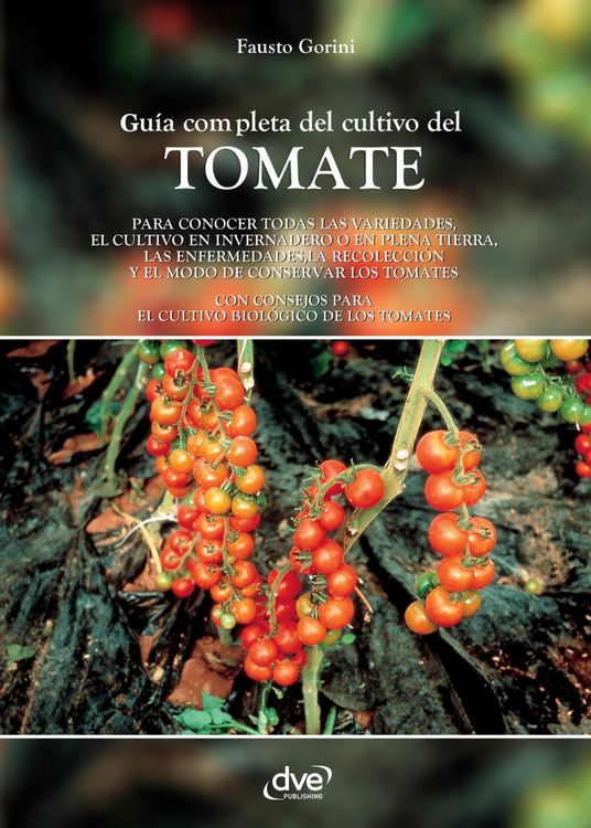 Produktbild: Gu&iacute;a completa del cultivo del tomate