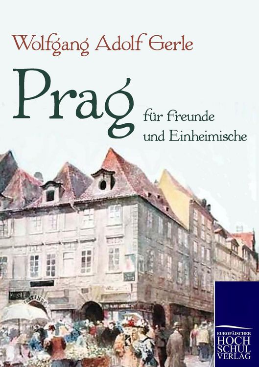 Produktbild: Prag f&uuml;r Freunde und Einheimische