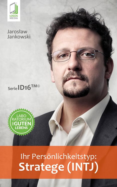 Produktbild: Ihr Pers&ouml;nlichkeitstyp: Stratege (INTJ)
