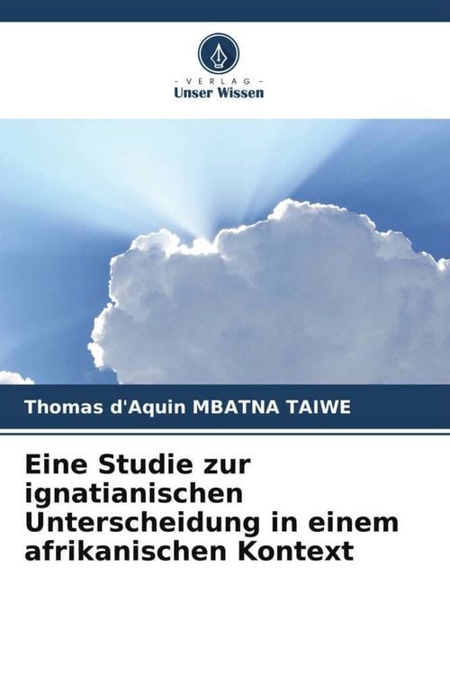 Produktbild: Eine Studie zur ignatianischen Unterscheidung in einem afrikanischen Kontext