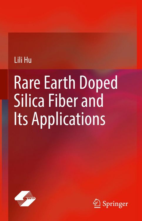 Produktbild: Rare Earth Doped Silica Fiber and Its Applications