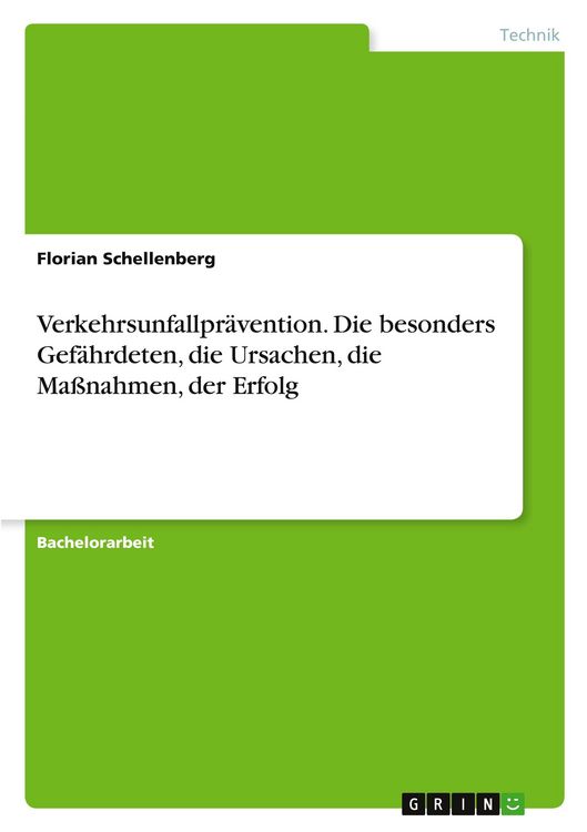 Produktbild: Verkehrsunfallpr&auml;vention. Die besonders Gef&auml;hrdeten, die Ursachen, die Ma&szlig;nahmen, der Erfolg
