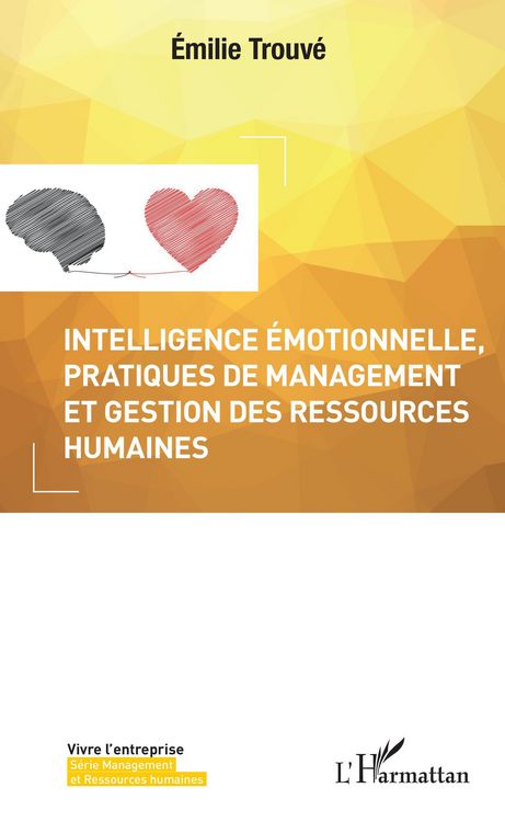 Produktbild: Intelligence &eacute;motionnelle, pratiques de management et gestion des ressources humaines