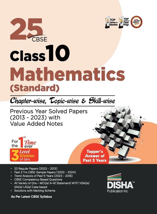 Produktbild: 25 CBSE Class 10 Mathematics (Standard) Chapter-wise, Topic-wise & Skill-wise Previous Year Solved Papers (2013 - 2023) with Value Added Notes
