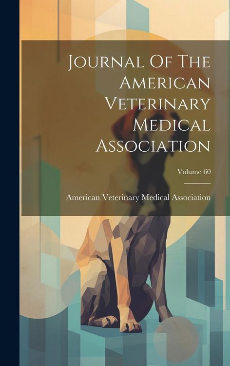 Produktbild: Journal Of The American Veterinary Medical Association; Volume 60