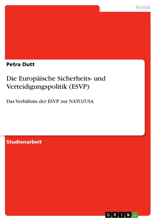 Produktbild: Die Europ&auml;ische Sicherheits- und Verteidigungspolitik (ESVP)