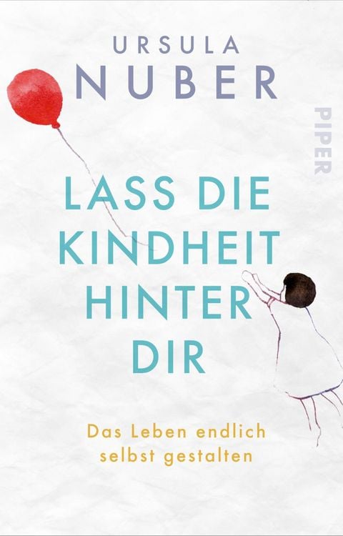 Produktbild: Lass die Kindheit hinter Dir