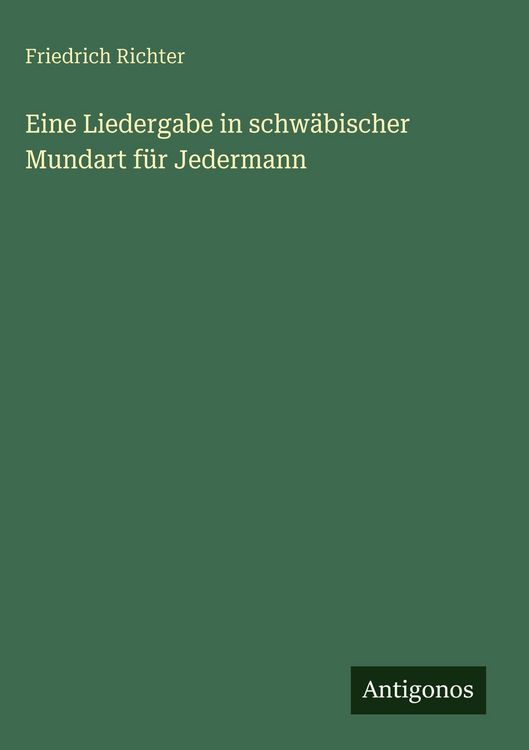 Produktbild: Eine Liedergabe in schw&auml;bischer Mundart f&uuml;r Jedermann