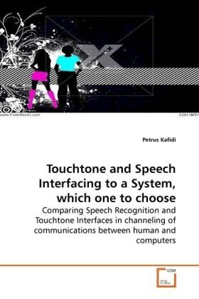 Produktbild: Kafidi, P: Touchtone and Speech Interfacing to a System, whi