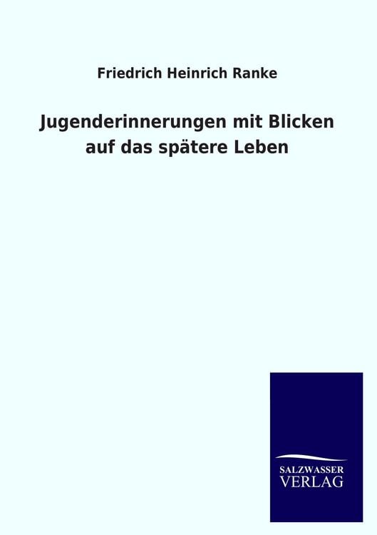 Produktbild: Jugenderinnerungen mit Blicken auf das sp&auml;tere Leben