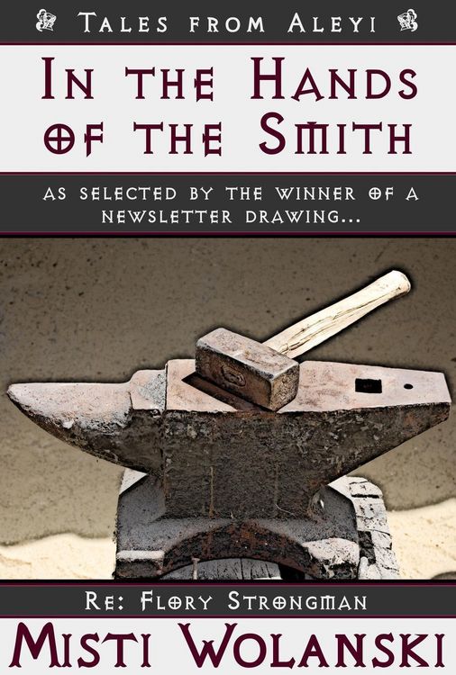 Produktbild: In the Hands of the Smith: a short story (Tales from Aleyi)