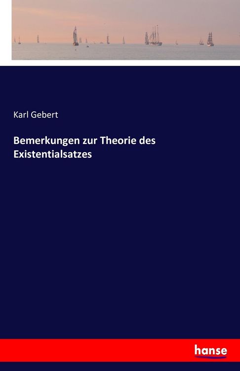 Produktbild: Bemerkungen zur Theorie des Existentialsatzes