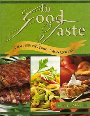 Produktbild: In Good Taste: Create Your Own Family History Cookbook