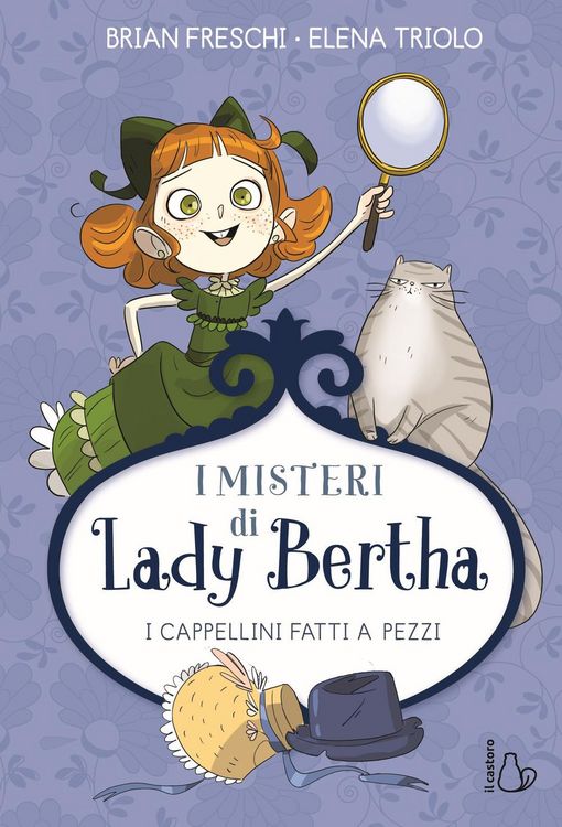 Produktbild: I cappellini fatti a pezzi. I misteri di Lady Bertha