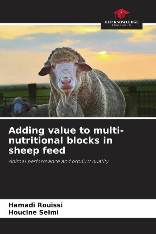 Produktbild: Adding value to multi-nutritional blocks in sheep feed
