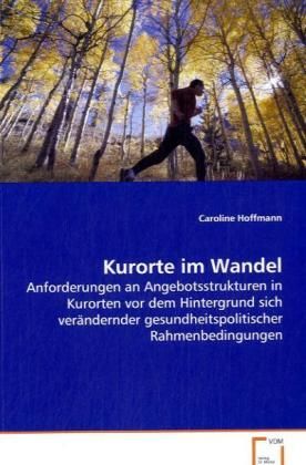 Produktbild: Hoffmann Caroline: Kurorte im Wandel