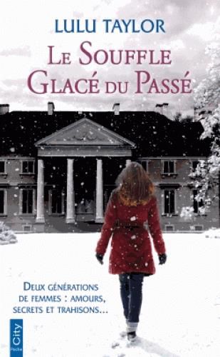 Produktbild: Le souffle glac&eacute; du pass&eacute;