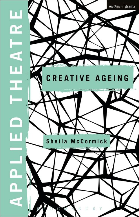 Produktbild: Applied Theatre: Creative Ageing