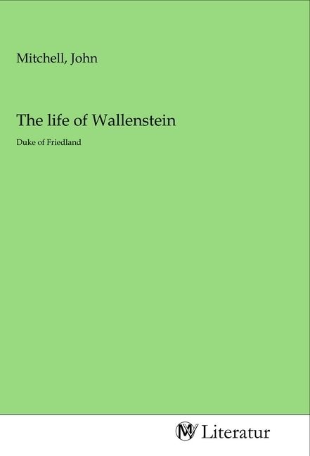 Produktbild: The life of Wallenstein