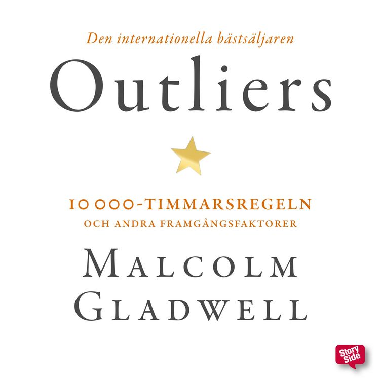 Produktbild: Outliers: 10 000-timmarsregeln och andra framg&aring;ngsfaktorer