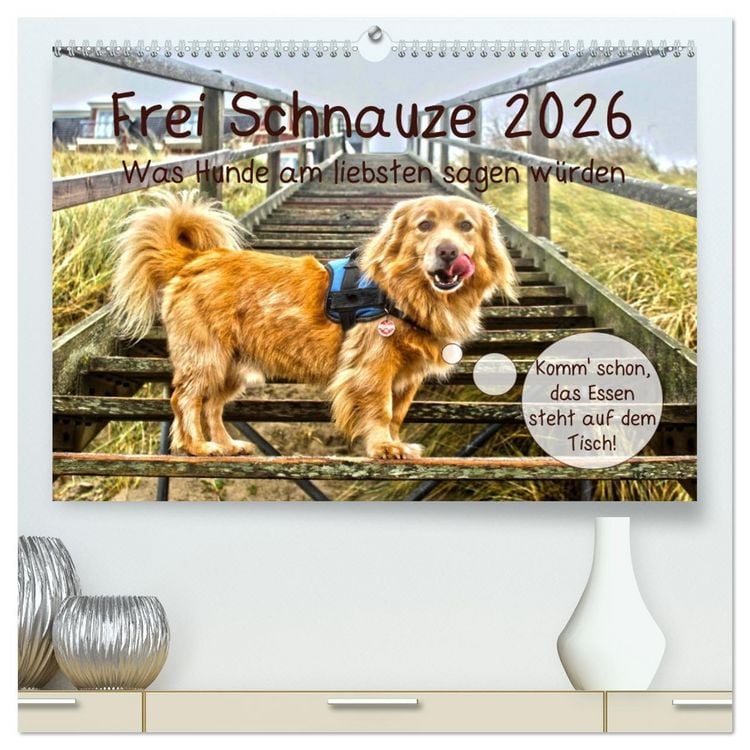 Produktbild: Frei Schnauze 2026. Was Hunde am liebsten sagen w&uuml;rden (hochwertiger Premium Wandkalender 2026 DIN A2 quer), Kunstdruck in Hochglanz