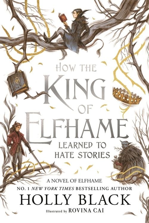 Produktbild: How the King of Elfhame Learned to Hate Stories