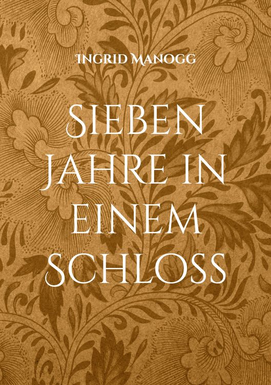 Produktbild: Sieben Jahre in einem Schloss