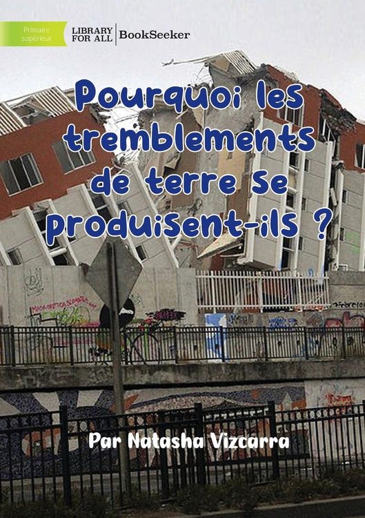 Produktbild: Why Do Earthquakes Happen? - Pourquoi les tremblements de terre se produisent-ils ?