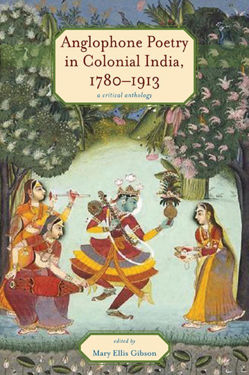 Produktbild: Anglophone Poetry in Colonial India, 1780-1913