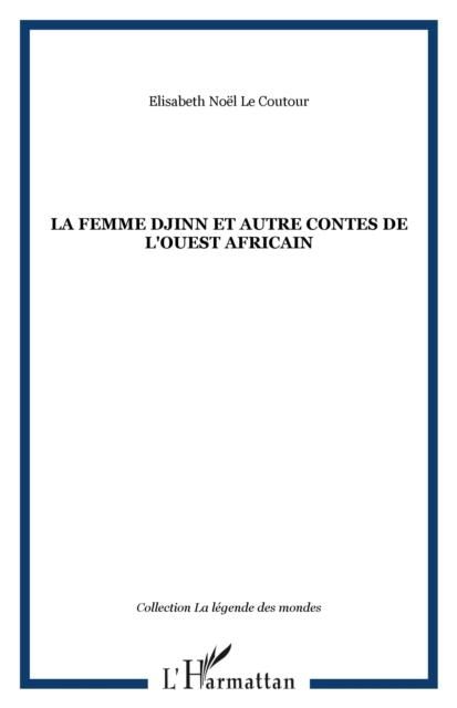 Bild vom Artikel La femme djinn et autre contes de l'ouest africain vom Autor 