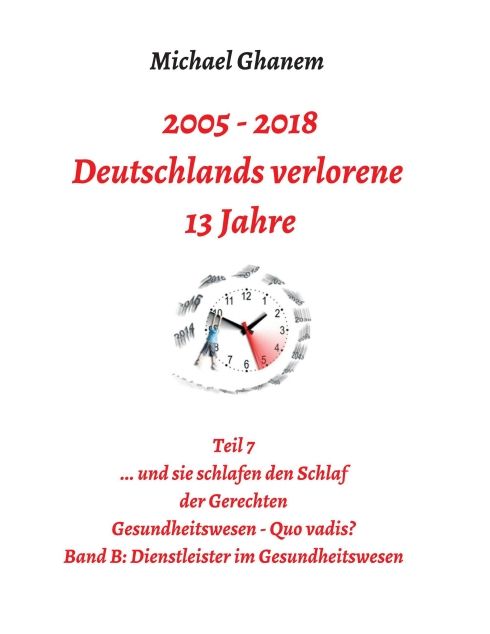 Produktbild: 2005 - 2013: Deutschlands verlorene 13 Jahre