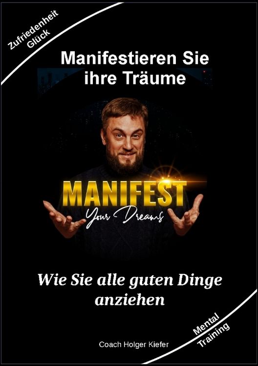 Produktbild: Manifestieren Sie Ihre Tr&auml;ume - das Mentaltraining um W&uuml;nsche wahr werden zu lassen