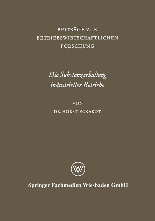 Produktbild: Die Substanzerhaltung industrieller Betriebe