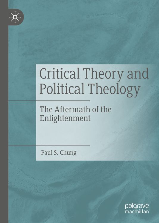 Produktbild: Critical Theory and Political Theology