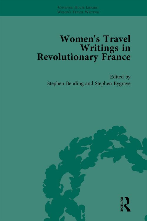 Produktbild: Women's Travel Writings in Revolutionary France, Part I Vol 3