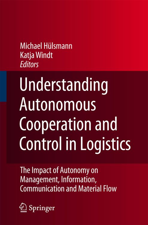 Produktbild: Understanding Autonomous Cooperation and Control in Logistics