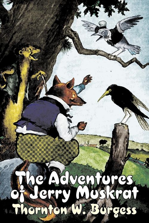 Produktbild: The Adventures of Jerry Muskrat by Thornton Burgess, Fiction, Animals, Fantasy & Magic