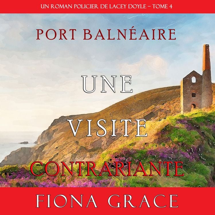 Produktbild: Une Visite Contrariante (Un Roman Policier de Lacey Doyle &ndash; Tome 4)