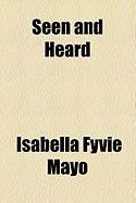 Produktbild: Seen and Heard