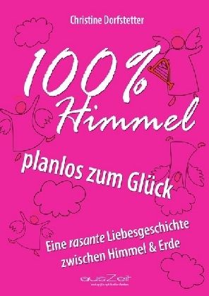 Produktbild: 100% Himmel - planlos zum Gl&uuml;ck