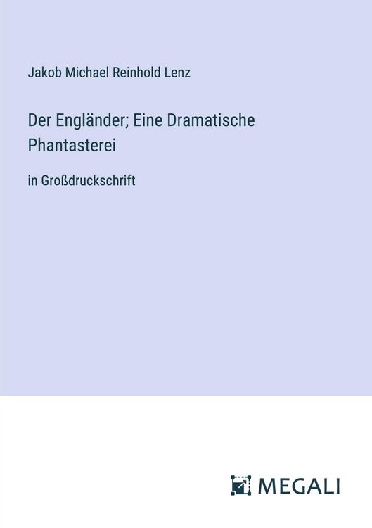 Produktbild: Der Engl&auml;nder; Eine Dramatische Phantasterei