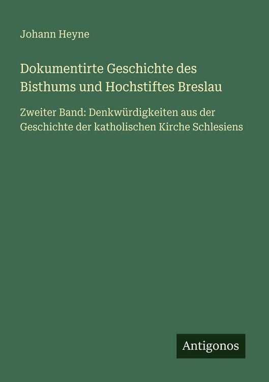 Produktbild: Dokumentirte Geschichte des Bisthums und Hochstiftes Breslau
