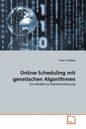 Produktbild: Tounkap, Y: Online-Scheduling mit genetischen Algorithmen