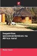 Produktbild: Inqu&eacute;ritos socioecon&oacute;micos na &Aacute;frica rural